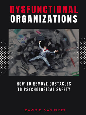 cover image of Dysfunctional Organizations
